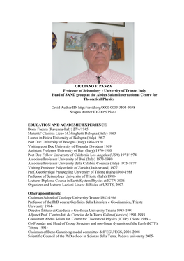 GIULIANO F. PANZA Professor of Seismology - University of Trieste, Italy Head of SAND Group at the Abdus Salam International Centre for Theoretical Physics