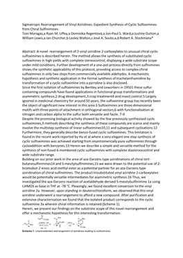 Sigmatropic Rearrangement of Vinyl Aziridines: Expedient Synthesis of Cyclic Sulfoximines from Chiral Sulfinimines Toni Moragas,A Ryan M