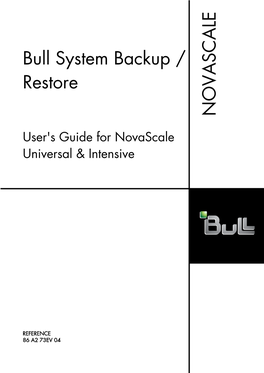 Bull System Backup / Restore N O V a SC a LE