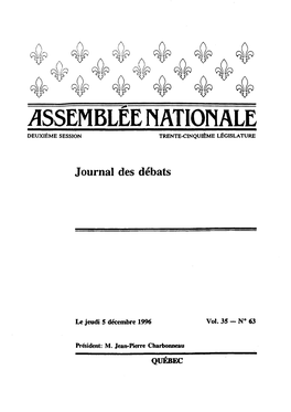 Assemblée Nationale Du Québec Distribution Des Documents Parlementaires 880, Autoroute Dufferin-Montmorency, Bureau 195 Québec, Qc GIR 5P3