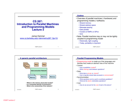 Introduction to Parallel Machines and Programming Models Lecture 3