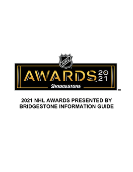 2021 Nhl Awards Presented by Bridgestone Information Guide