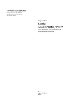 Russia: a Euro-Pacific Power? Goals, Strategies and Perspectives of Moscow’S East Asia Policy