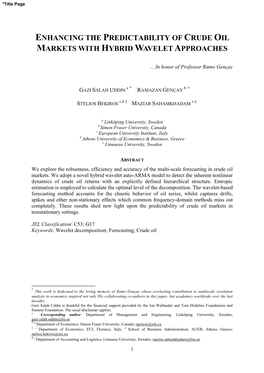 Enhancing the Predictability of Crude Oil Markets with Hybrid Wavelet Approaches