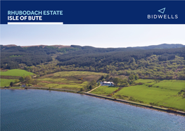 Rhubodach Estate Isle of Bute