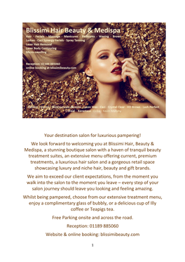 Your Destination Salon for Luxurious Pampering! We Look Forward To