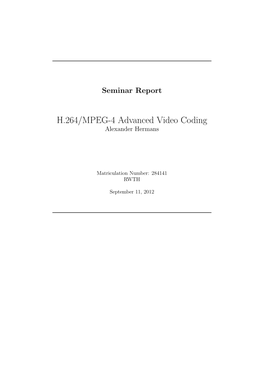 H.264/MPEG-4 Advanced Video Coding Alexander Hermans
