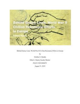 Behind Enemy Lines: World War II Civilian Resistance Efforts in Europe by Felishia A