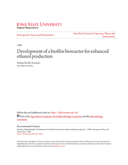 Development of a Biofilm Bioreactor for Enhanced Ethanol Production Mahipal Reddy Kunduru Iowa State University