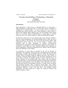 Towards a Social Ethics of Technology: a Research Prospect Richard Devon the Pennsylvania State University