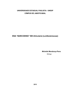 DNA “BARCODING” EM Utricularia (Lentibulariaceae)