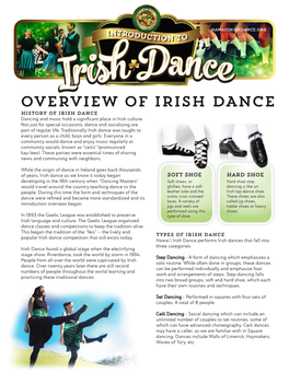 OVERVIEW of IRISH DANCE HISTORY of Irish Dance Dancing and Music Hold a Signiﬁcant Place in Irish Culture