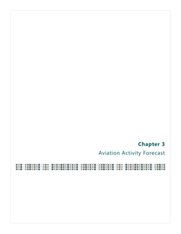 Chapter 3 Aviation Activity Forecast