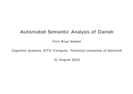 Automated Semantic Analysis of Danish