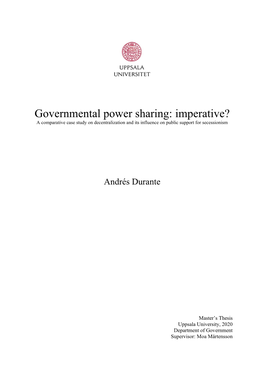 Governmental Power Sharing: Imperative? a Comparative Case Study on Decentralization and Its Influence on Public Support for Secessionism