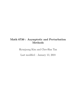 Math 6730 : Asymptotic and Perturbation Methods Hyunjoong