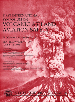 First International Symposium on Volcanic Ash and Aviation Safety