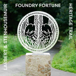 Foundry Fortune Heritage Trail