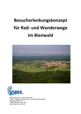 Besucherlenkungskonzept Für Rad- Und Wanderwege Im Bienwald