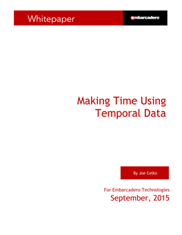 Making Time Using Temporal Data