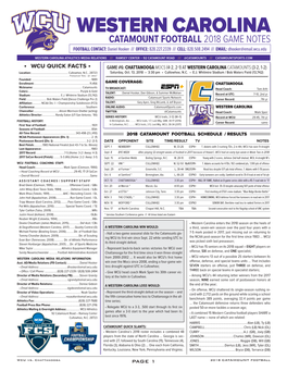 WESTERN CAROLINA CATAMOUNT FOOTBALL 2018 GAME NOTES FOOTBALL CONTACT: Daniel Hooker /// OFFICE: 828.227.2339 /// CELL: 828.508.2494 /// EMAIL: Dhooker@Email.Wcu.Edu