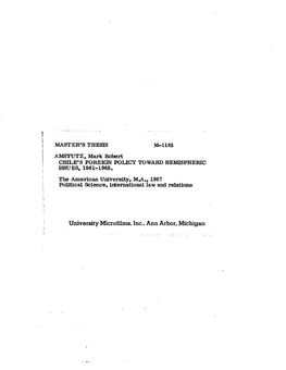 University Microfilms, Inc., Ann Arbor, Michigan CHILE's FOREIGN POLICY TOWARD