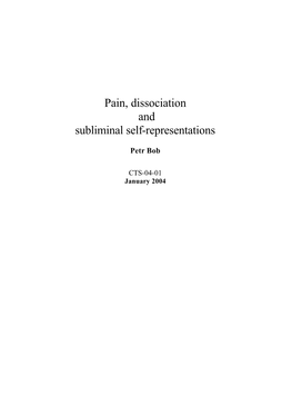 Pain, Dissociation and Subliminal Self-Representations