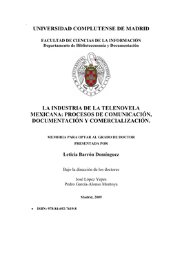 La Industria De La Telenovela Mexicana: Procesos De Comunicación, Documentación Y Comercialización
