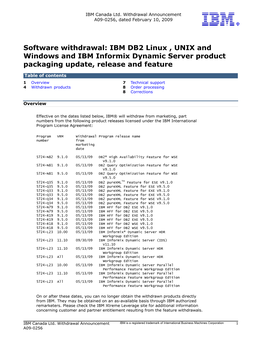 Software Withdrawal: IBM DB2 Linux , UNIX and Windows and IBM Informix Dynamic Server Product Packaging Update, Release and Feature