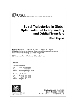 Spiral Trajectories in Global Optimisation of Interplanetary and Orbital Transfers Final Report