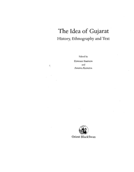 The Idea of Gujarat History, Ethnography and Text