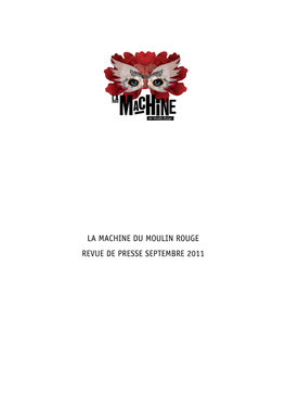 La Machine Du Moulin Rouge Revue De Presse Septembre 2011