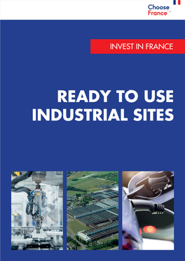 Ready to Use Industrial Sites France, an Attractive Destination for Manufacturers
