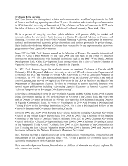 Prof. Ezra Suruma Is a Distinguished Scholar and Statesman with a Wealth of Experience in the Field of Finance and Banking, Spanning More Than 25 Years