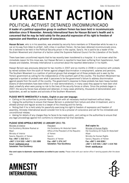POLITICAL ACTIVIST DETAINED INCOMMUNICADO a Leader of a Political Opposition Group in Southern Yemen Has Been Held in Incommunicado Detention Since 9 November