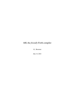 4Th, the Friendly Forth Compiler
