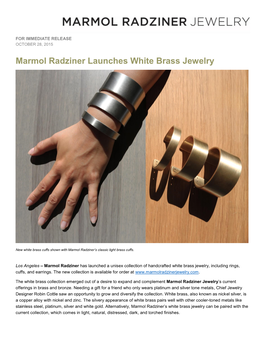 Marmol Radziner Launches White Brass Jewelry