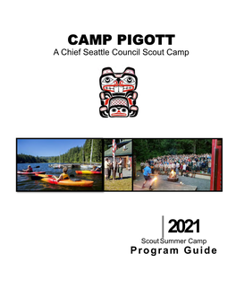 CAMP PIGOTT a Chief Seattle Council Scout Camp