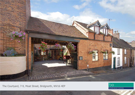 The Courtyard, 7-9, Moat Street, Bridgnorth, WV16