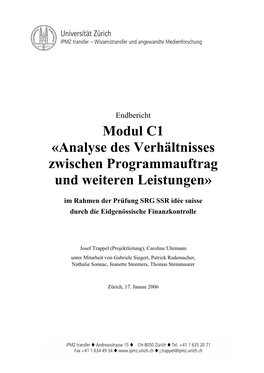 Modul C1 «Analyse Des Verhältnisses Zwischen Programmauftrag Und Weiteren Leistungen»