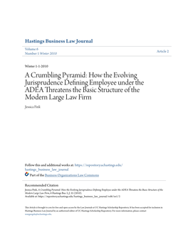 A Crumbling Pyramid: How the Evolving Jurisprudence Defining Employee Under the ADEA Threatens the Basic Structure of the Modern Large Law Firm Jessica Fink