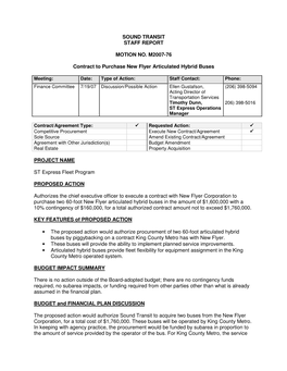 SOUND TRANSIT STAFF REPORT MOTION NO. M2007-76 Contract to Purchase New Flyer Articulated Hybrid Buses PROJECT NAME ST Express F