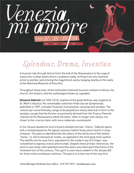 Splendour, Drama, Invention