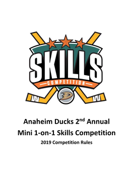 Anaheim Ducks 2Nd Annual Mini 1-On-1 Skills Competition 2019 Competition Rules