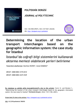 Determining the Location of the Urban Transport Interchanges Based On