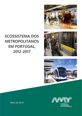 Ecossistema Dos Metropolitanos Em Portugal, 2012-2017 | 3
