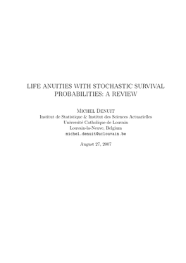 Life Anuities with Stochastic Survival Probabilities: a Review