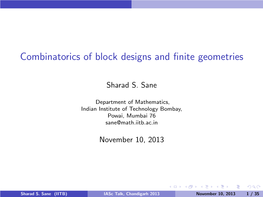 Combinatorics of Block Designs and Finite Geometries