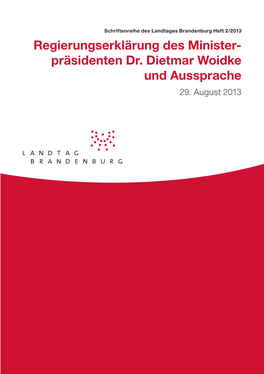 Regierungserklärung Des Minister Präsidenten Dr. Dietmar Woidke
