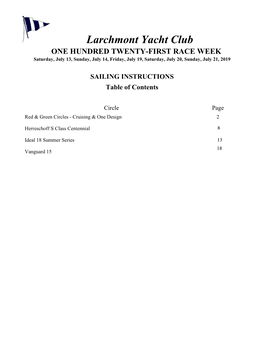 Larchmont Yacht Club ONE HUNDRED TWENTY-FIRST RACE WEEK Saturday, July 13, Sunday, July 14, Friday, July 19, Saturday, July 20, Sunday, July 21, 2019